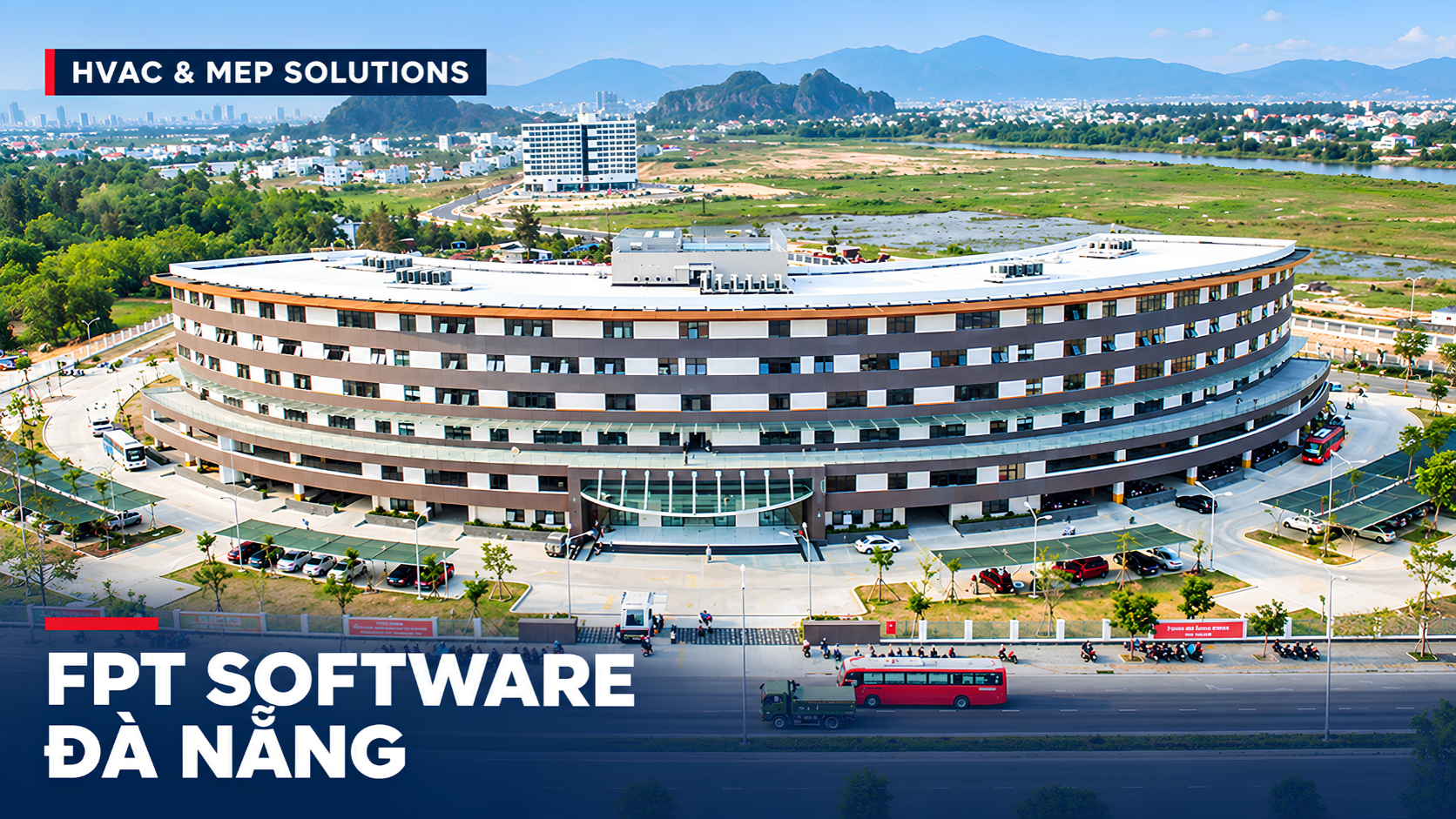 Toàn cảnh dự án FPT Software Đà Nẵng